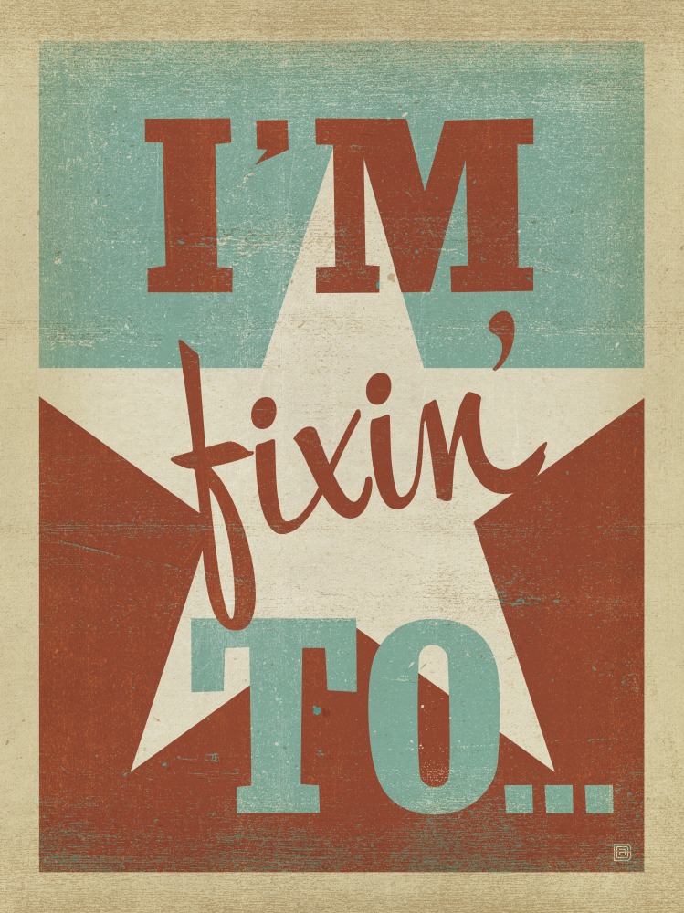 Canvas on Demand Poster Print 12 x 16 entitled I'm Fixin' To