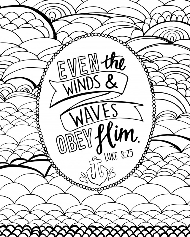 Even The Winds And Waves Obey Him Handlettered Coloring