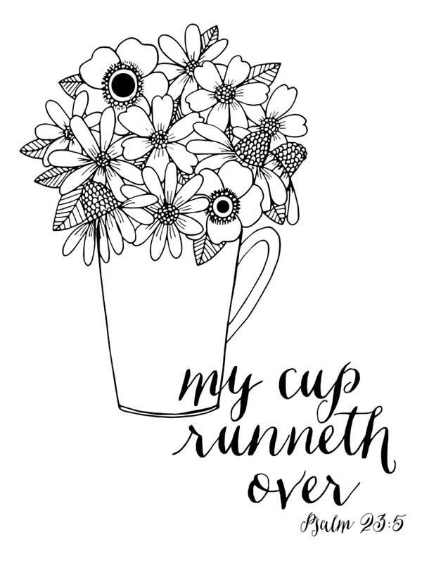 My Cup Runneth Over Handlettered Coloring