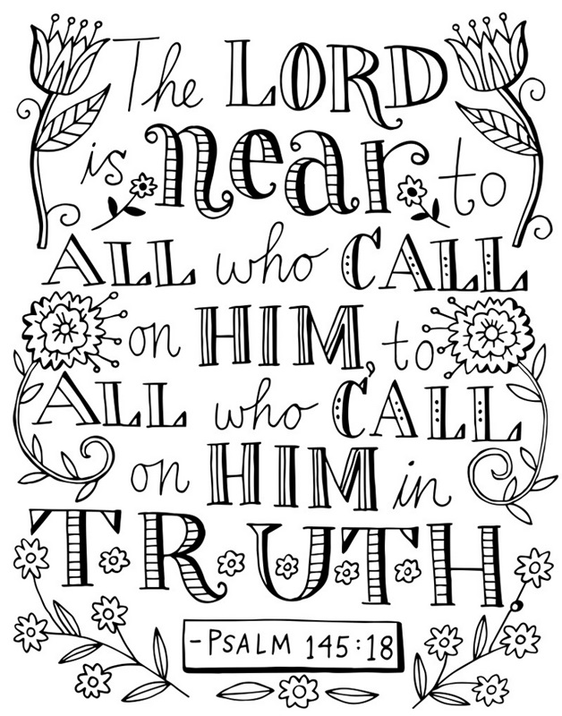 The Lord in Near to All who call on Him